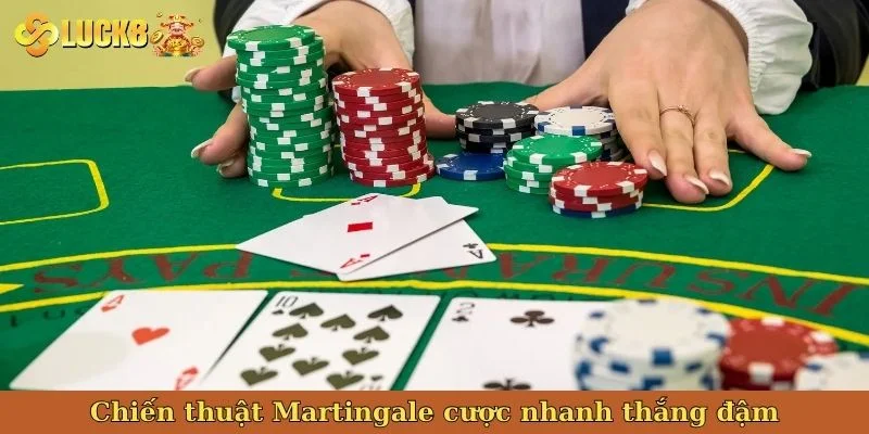 chien-thuat-martingale-cuoc-nhanh-thang-dam